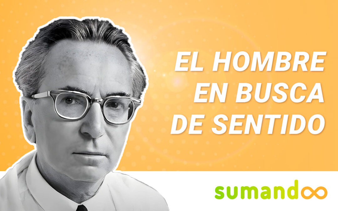 El hombre en busca de sentido: lecciones de Viktor Frankl para encontrar propósito en la adversidad